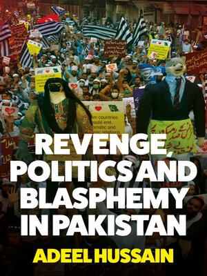 cover image of Revenge, Politics and Blasphemy in Pakistan